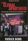 Against Global Apartheid South Africa Meets the World Bank IMF and International