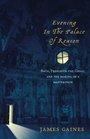 Evening in the Palace of Reason Bach Meets Frederick the Great in the Age of Enlightenment