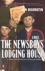 The Newsboys' LodgingHouse  or The Confessions of William JamesA Novel