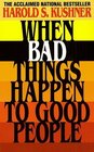 When Bad Things Happen to Good People