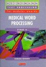 Medical Word Processing Stage II
