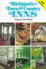 Michigan's Town and Country Inns  Fourth Edition