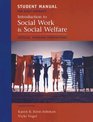 Introduction to Social Work and Social Welfare Student Manual Critical Thinking Perspectives