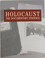 Holocaust The Documentary Evidence