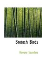 Bretesh Birds