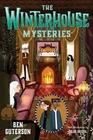 The Winterhouse Mysteries (Winterhouse, Bk 3)