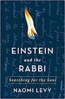 Einstein and the Rabbi Searching for the Soul