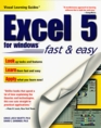 Excel 5 for Windows The Visual Learning Guide