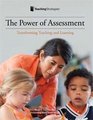The Power of Assessment Transforming Teaching and Learning
