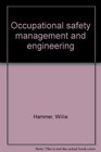 Occupational safety management and engineering