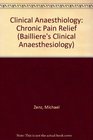 Clinical Anaesthiology Chronic Pain Relief