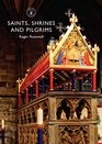 Saints Shrines and Pilgrims