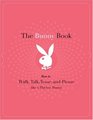 The Bunny Book How to Walk Talk Tease and Please Like a Playboy Bunny