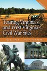 Touring Virginia's and West Virginia's Civil War Sites