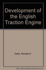 Development of the English Traction Engine