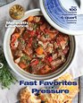 Fast Favorites Under Pressure 4Quart Pressure Cooker recipes and tips for fast and easy meals by Blue Jean Chef Meredith Laurence