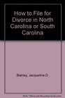 How to File for Divorce in North Carolina or South Carolina