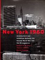New York 1960 Architecture and Urbanism Between the Second World War and the Bicentennial