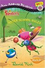 After School Rules (Miss Spider)