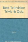Best Television Trivia  Quiz Book Ever