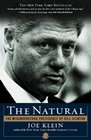 The Natural  The Misunderstood Presidency of Bill Clinton