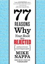 77 Reasons Why Your Book Was Rejected