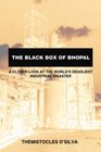 The Black Box of Bhopal A Closer Look at the World's Deadliest Industrial Disaster
