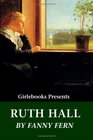 Ruth Hall A Domestic Tale Of The Present Time