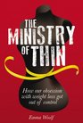 Ministry of Thin