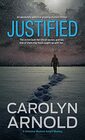 Justified An absolutely addictive gripping mystery thriller