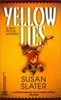 Yellow Lies (Ben Pecos, Bk 2)