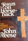 Jesus on Horseback The Mooney County Saga