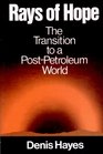 Rays of Hope The Transition to a PostPetroleum World