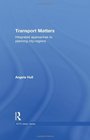 Transport Matters Integrated Approaches to Planning CityRegions