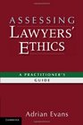 Assessing Lawyers' Ethics A Practitioners' Guide
