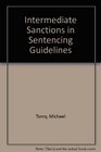 Intermediate Sanctions in Sentencing Guidelines