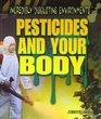 Pesticides and Your Body