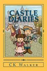 Castle Diaries The Discoveries of Princess Grace and Prince Elijah