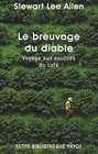 Le breuvage du diable