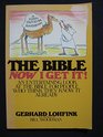 The Bible Now I Get It  A FormCriticism Handbook