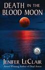 Death In The Blood Moon (Windjammer Mystery Series)