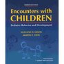 Encounters With Children Pediatric Behavior and Development