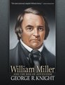 William Miller and the Rise of Adventism