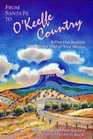 From Santa Fe to O'Keeffe Country A One Day Journey to the Soul of New Mexico