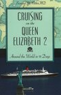 Cruising on the Queen Elizabeth 2 Around the World in 91 Days