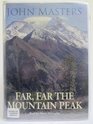 Far Far the Mountain Peak