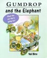 Gumdrop and the Elephant