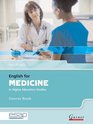 English for Medicine in Higher Education Studies Course Book and Audio CDs