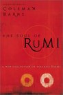 The Soul of Rumi  A New Collection of Ecstatic Poems