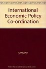 International Economic Policy CoOrdination